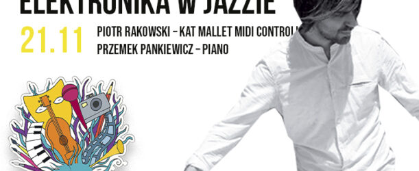 🌟✨ Dźwiękowa podróż przez Elektronikę w Jazzie – relacja z niezapomnianego koncertu! 🎶🎷