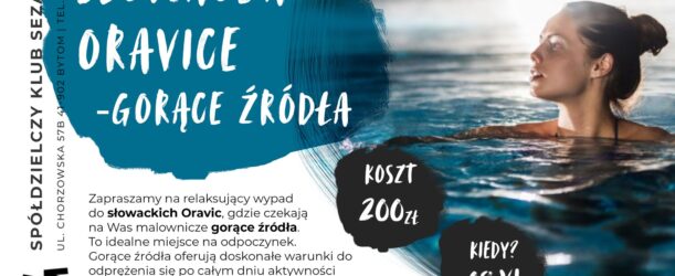 GORĄCE ŹRÓDŁA W ORAVICACH