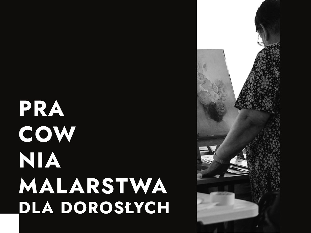 PRACOWNIA MALARSTWA DLA DOROSŁYCH