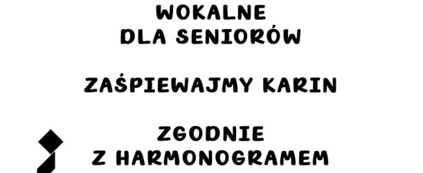 KALEJDOSKOP TEATRALNY: WARSZTATY WOKALNE DLA SENIORÓW